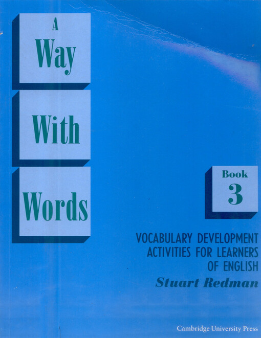 A way with words. Book 3 : vocabulary development activities for learners of English