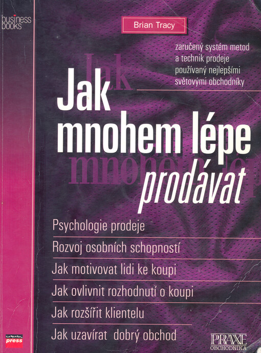 Jak mnohem lépe prodávat