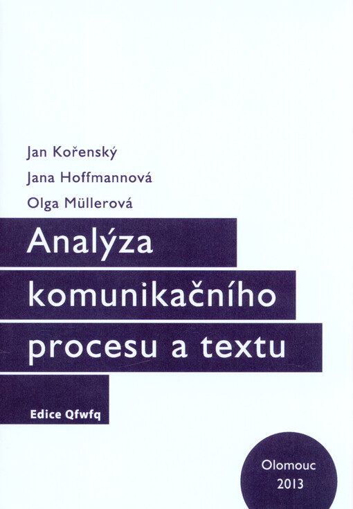 Analýza komunikačního procesu a textu