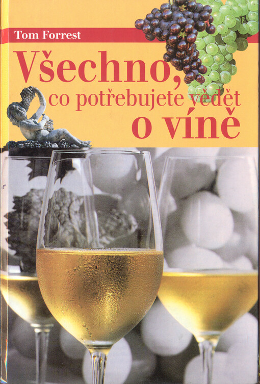 Všechno, co potřebujete vědět o víně