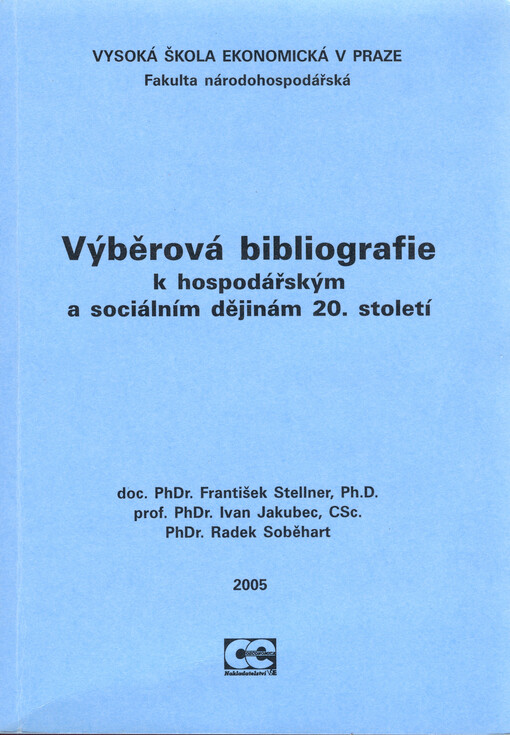 Výběrová bibliografie k hospodářským a sociálním dějinám 20. století