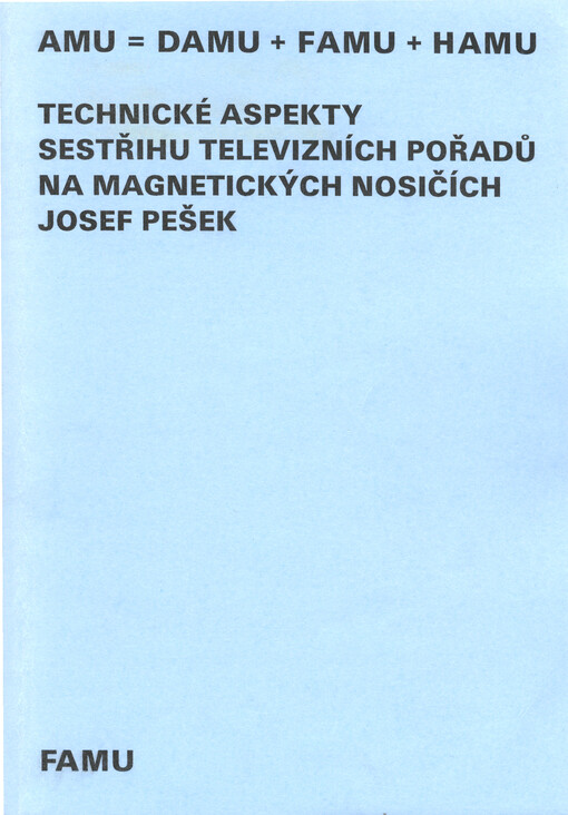Technické aspekty sestřihu televizních pořadů na magnetických nosičích