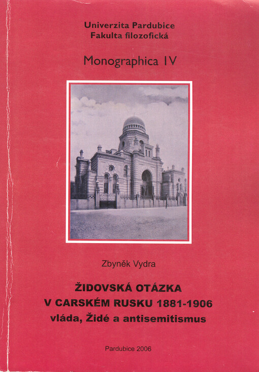 Židovská otázka v carském Rusku 1881-1906 : vláda, Židé a antisemitismus