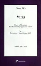 Vina :opera in three acts.Part 3,Act 3 and critical report