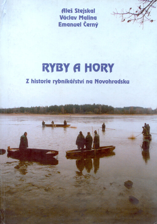 Ryby a hory : z historie rybářství na Novohradsku   