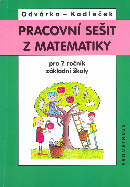 Pracovní sešit z matematiky pro 7. ročník základní školy