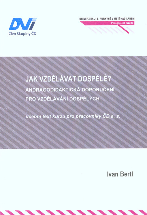 Jak vzdělávat dospělé? Andragogická doporučení pro vzdělávání dospělých