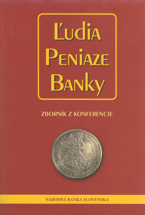 Ľudia, peniaze, banky : zborník z konferencie