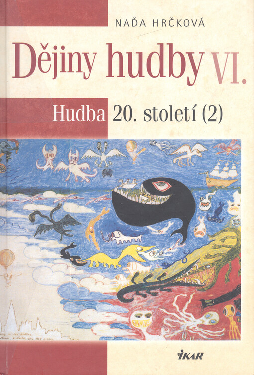 Dějiny hudby.VI.,Hudba 20. století, Vyd. 1.