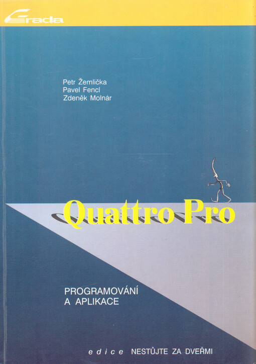 Quattro Pro: Programování a aplikace