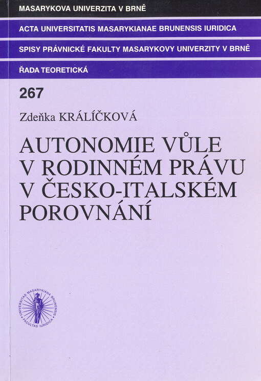 Autonomie vůle v rodinném právu v česko-italském porovnání