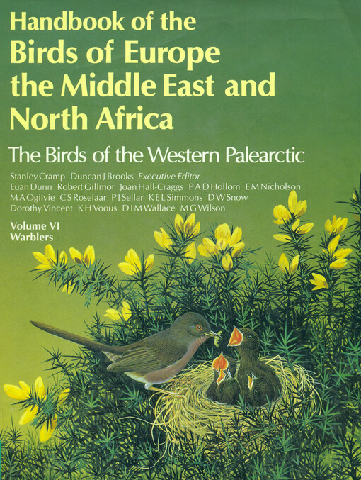 Handbook of the birds of Europe, the Middle East, and North Africa : the birds of the Weastern Palearctic. vol. 6, Warblers