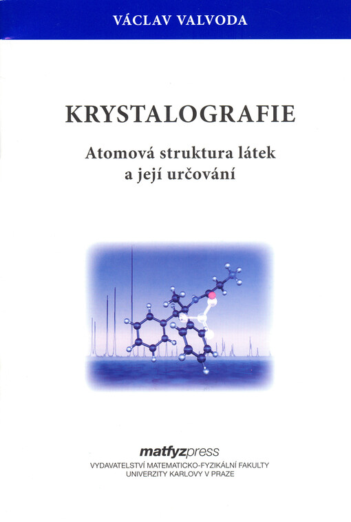 Krystalografie : atomová struktura látek a její určování