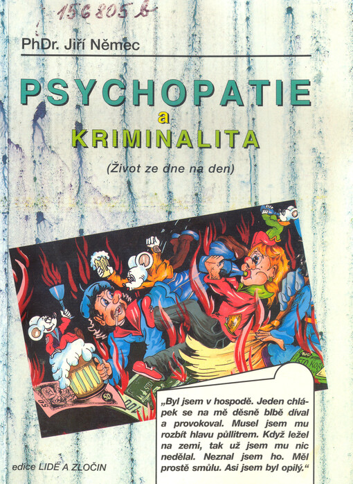 Psychopatie a kriminalita : (život ze dne na den)