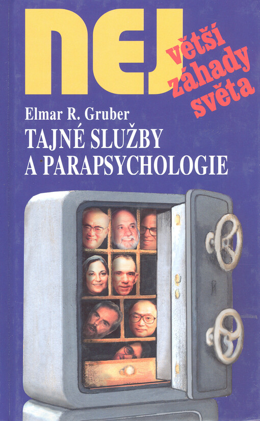 Tajné služby a parapsychologie: tajný výzkumný program CIA a revoluční poznatky nové parapsychologie