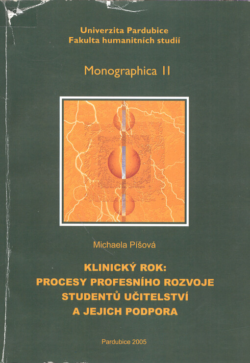 Klinický rok: procesy profesního rozvoje studentů učitelství a jejich podpora