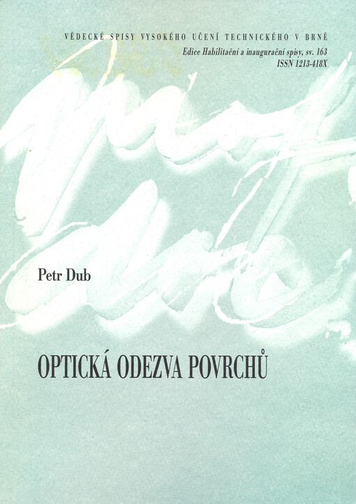 Optická odezva povrchů = Optical response of surfaces : teze přednášky k profesorskému jmenovacímu řízení v oboru Aplikovaná fyzika