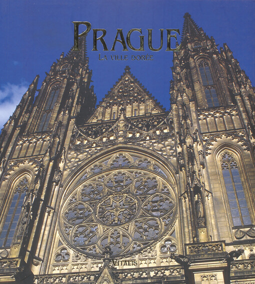 Prague : la ville dorée