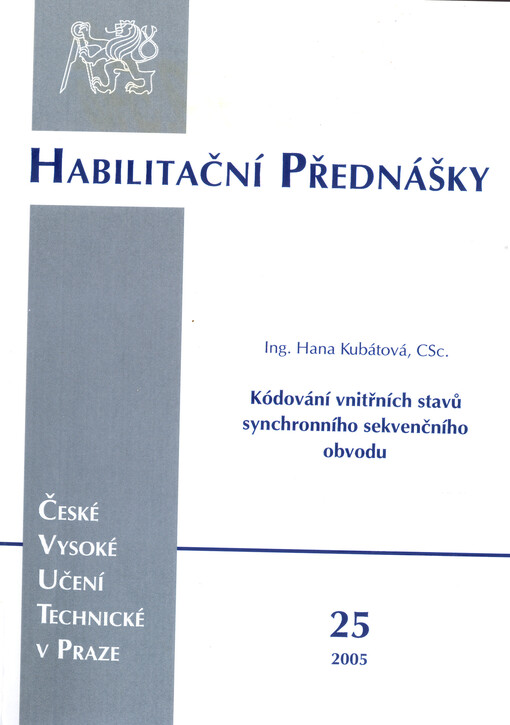 Kódování vnitřních stavů synchronního sekvenčního obvodu = Synchronous sequential circuit internal states coding