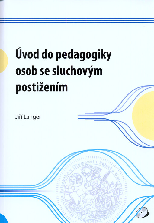 Úvod do pedagogiky osob se sluchovým postižením