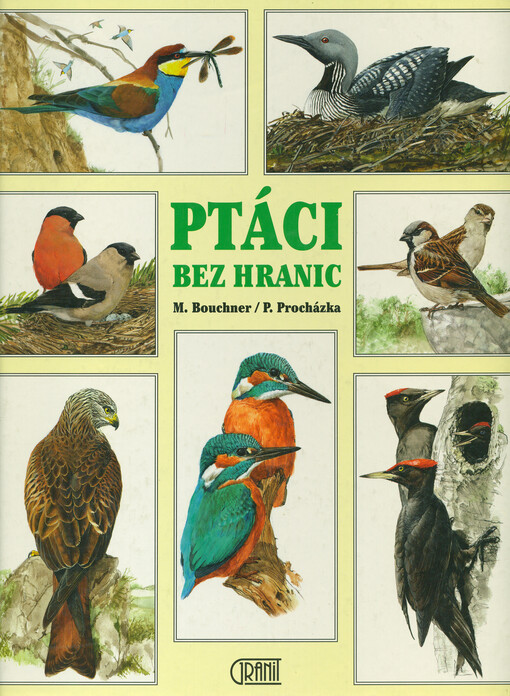 Ptáci bez hranic : známé i méně známé evropské druhy z různých biotopů