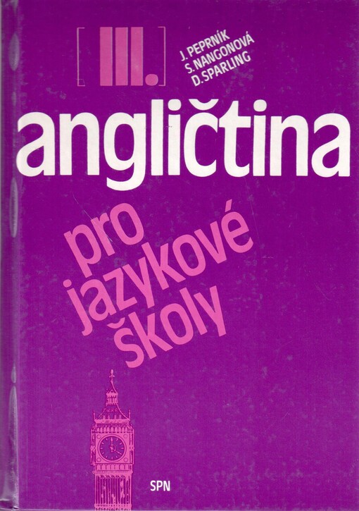 Angličtina pro jazykové školy. III.
