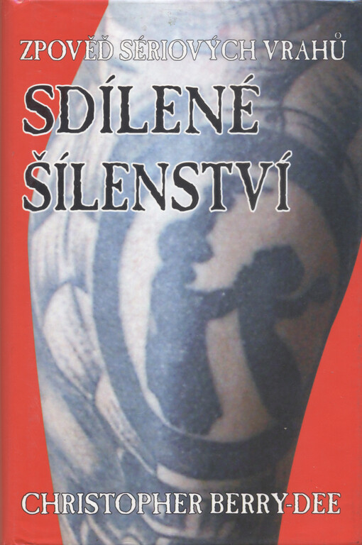 Sdílené šílenství: zpověď sériových vrahů