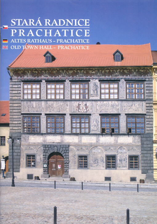 Stará radnice Prachatice = Altes Rathaus - Prachatice = Old townhall - Prachatice