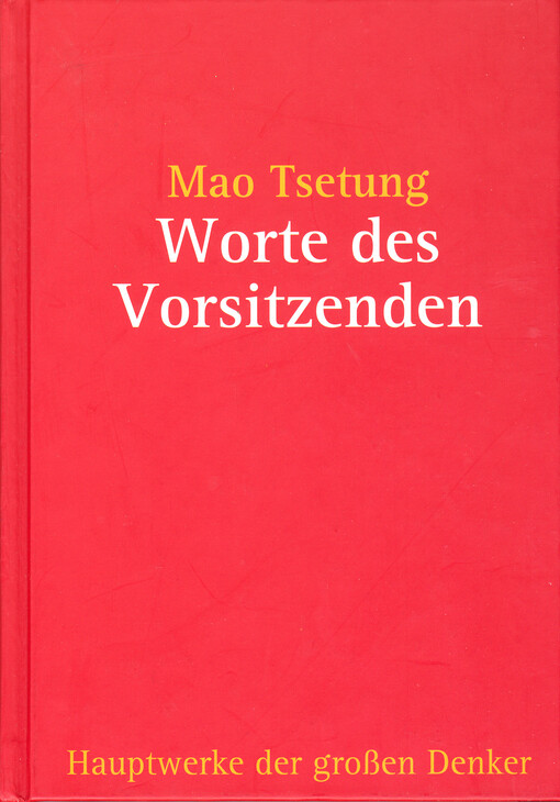 Worte des Vorsitzenden Mao Tse-tung    