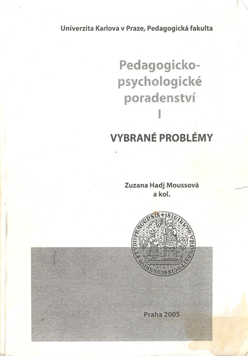 Pedagogicko-psychologické poradenství I : vybrané problémy