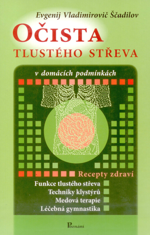 Očista tlustého střeva v domácích podmínkách