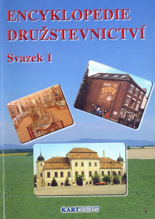 Encyklopedie družstevnictví.  Svazek 1  