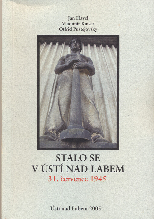 Stalo se v Ústí nad Labem 31. července 1945