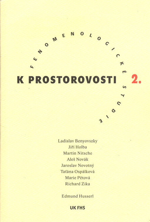 Fenomenologické studie k prostorovosti, 2. díl