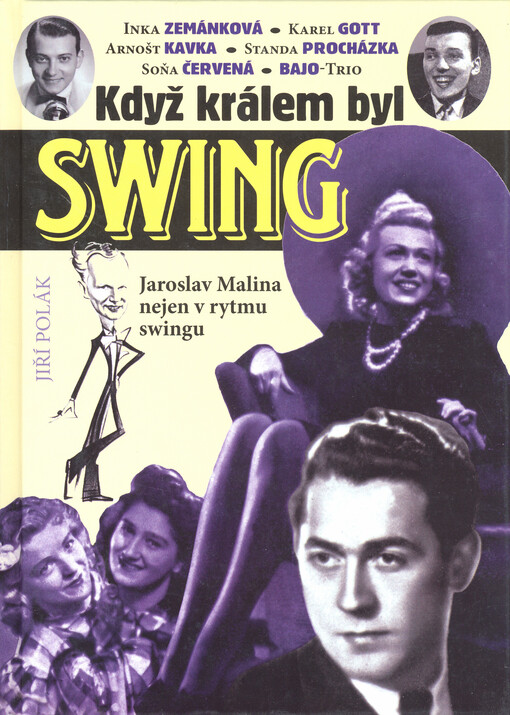 Když králem byl swing: Jaroslav Malina nejen v rytmu swingu