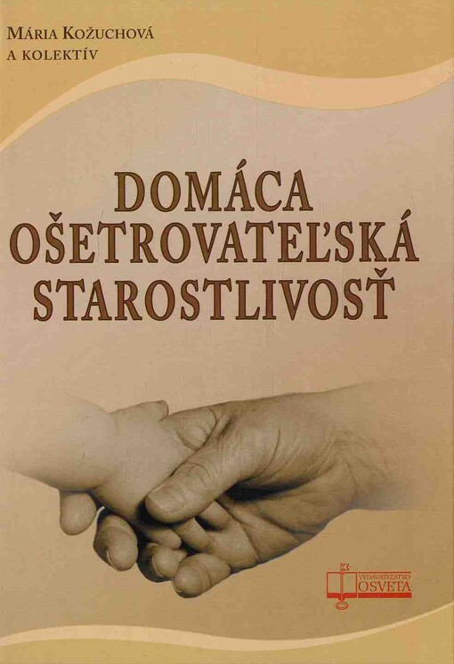 Domáca ošetrovateľská starostlivosť