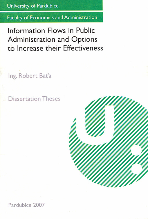 Information flows in public administration and options to increase their effectiveness :disertation precis