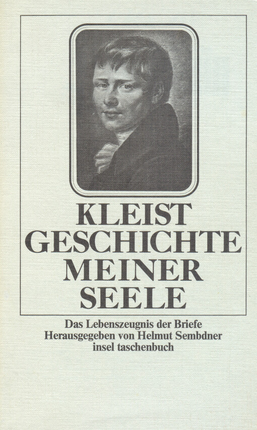 Geschichte meiner Seele : das Lebenszeugnis der Briefe