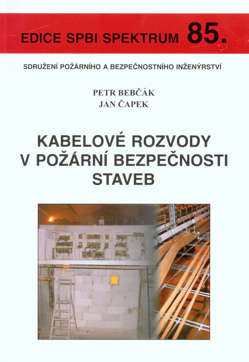 Kabelové rozvody v požární bezpečnosti staveb