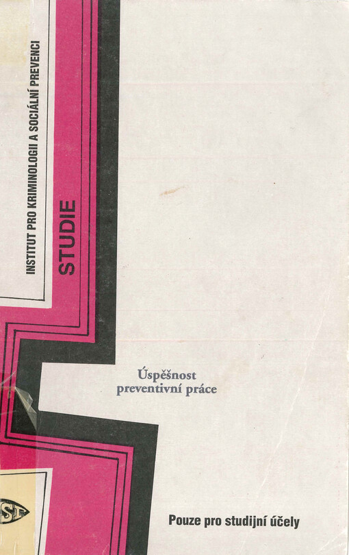 Úspěšnost preventivní práce : (zamyšlení nad problematikou vyhodnocování preventivních programů)