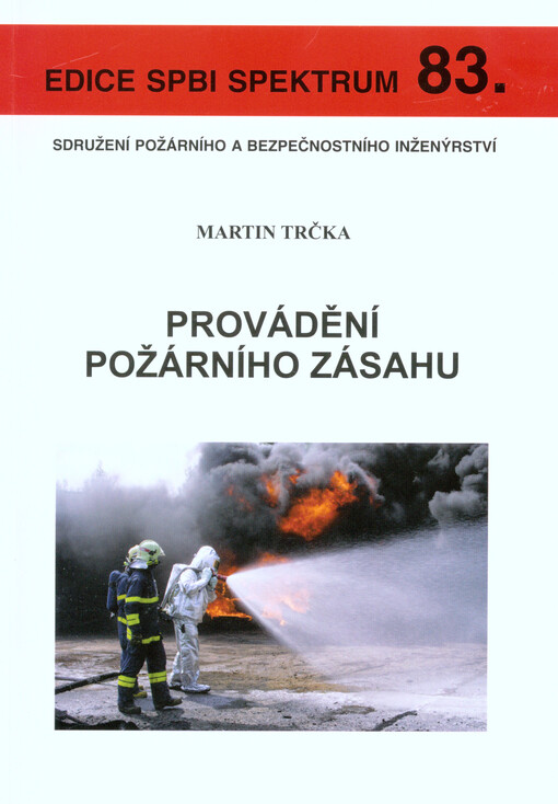 Provádění požárního zásahu