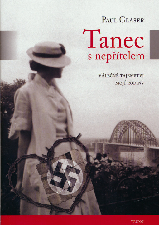 Tanec s nepřítelem : válečné tajemství mojí rodiny