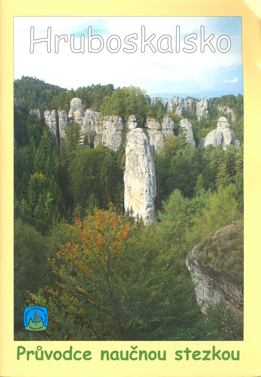 Hruboskalsko - průvodce naučnou stezkou