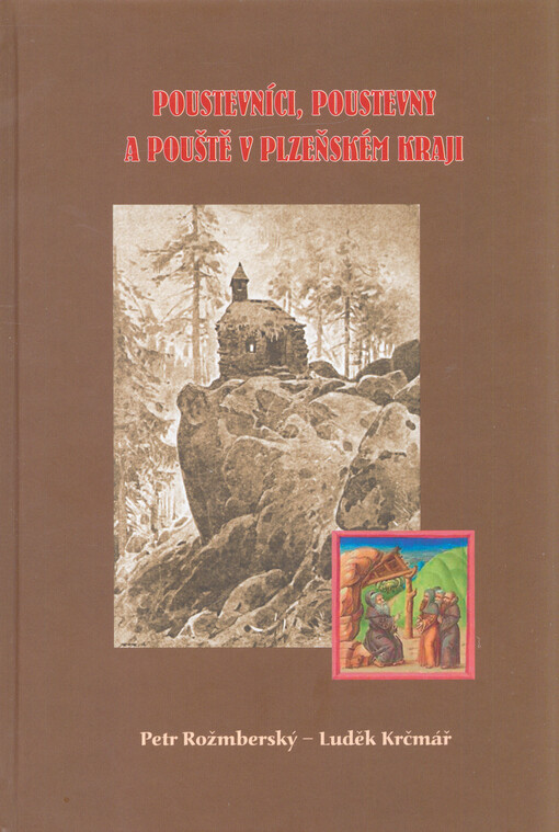 Poustevníci, poustevny a pouště v Plzeňském kraji