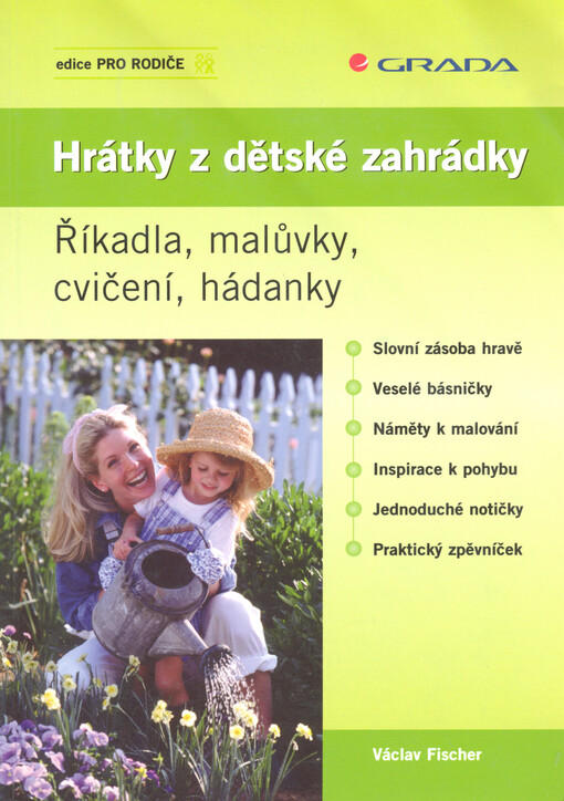 Hrátky z dětské zahrádky : říkadla, malůvky, cvičení, hádanky
