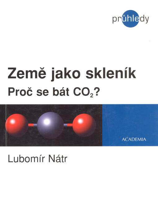 Země jako skleník: proč se bát CO2?