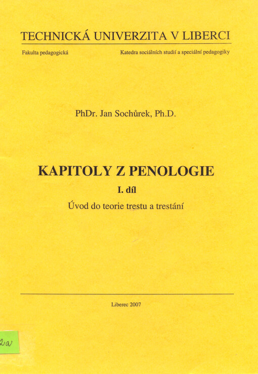 Kapitoly z penologie.I. díl,Úvod do teorie trestu a trestání