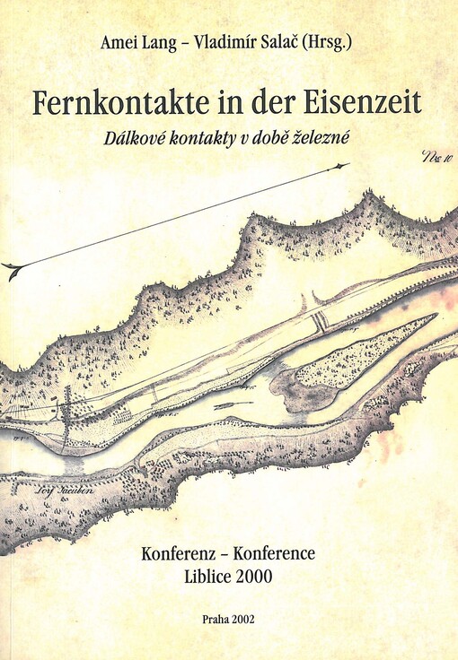 Fernkontakte in der Eisenzeit =: Dálkové kontakty v době železné