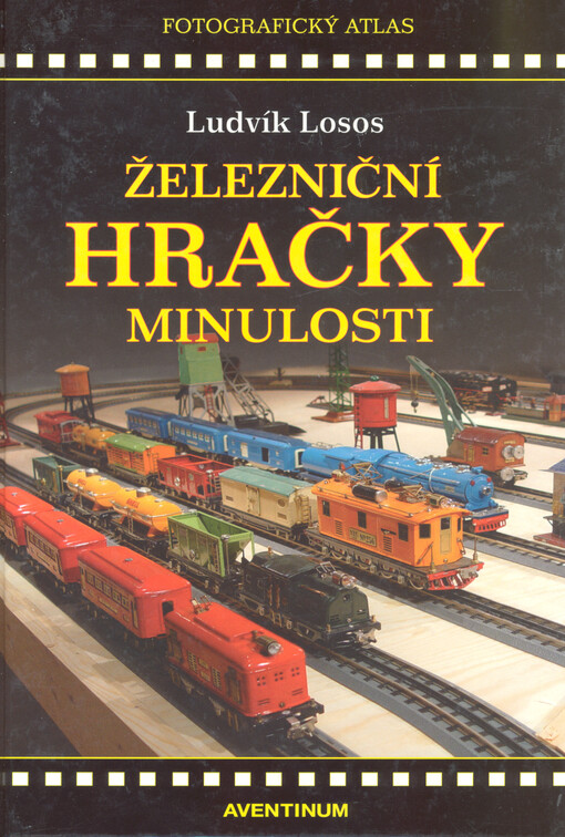 Železniční hračky minulosti