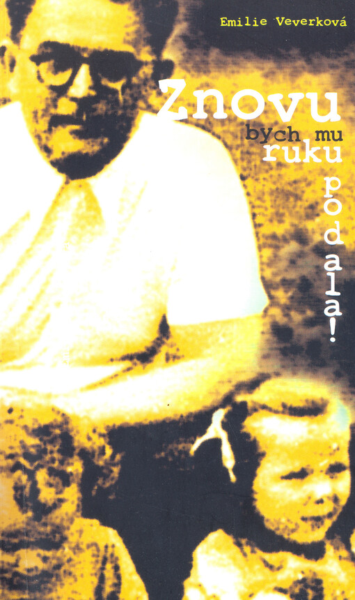 Znovu bych mu ruku podala!